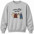 Wanna Play Spooky Crewneck